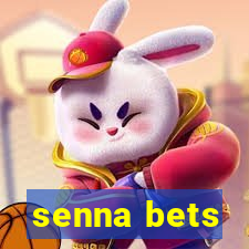 senna bets